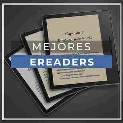 El mejor eReader que puedes comprar, ¿cómo elegir bien?